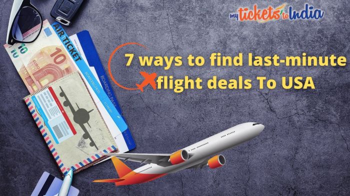 Minute last flight deals usa ways find